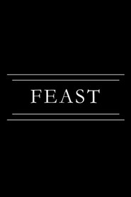 FEAST (2014) - Chase Sui movie poster