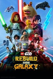 LEGO Star Wars: Rebuild the Galaxy (2024) - Kelly Marie Tran TV show poster