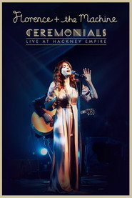 Florence and The Machine: Live at Hackney Empire (2011) - Florence Welch movie poster