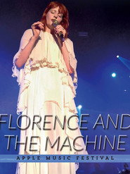 Florence + the Machine: Live at Apple Music Festival (2015) - Florence Welch movie poster