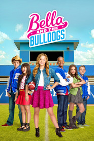 Bella and the Bulldogs (2015) - Brec Bassinger TV show poster