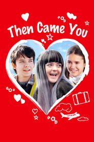 Then Came You (2018) - Maisie Williams movie poster