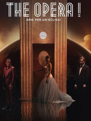 The Opera! Arias for an Eclipse (2025) - Caterina Murino movie poster
