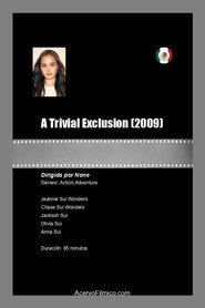 A Trivial Exclusion (2009) - Chase Sui movie poster
