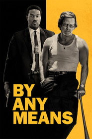 By Any Means (2026) - Alanna Masterson movie poster