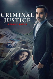 Criminal Justice: A Family Matter (2025) - Shweta Basu Prasad TV show poster