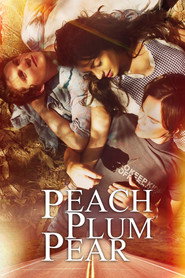 Peach Plum Pear (2011) - Alanna Masterson movie poster