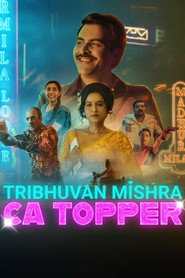Tribhuvan Mishra CA Topper (2024) - Shweta Basu Prasad TV show poster