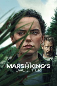 The Marsh King's Daughter (2023) - Daisy Ridley movie poster
