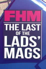 FHM: The Last of the Lads' Mags (2016) - Holly Willoughby movie poster
