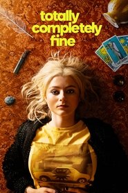Totally Completely Fine (2023) - Thomasin Mckenzie TV show poster