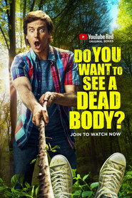 Do You Want to See a Dead Body? (2017) - Alexandra Daddario TV show poster