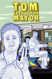 Tom Goes to the Mayor (2004) - Sarah Silverman TV show poster