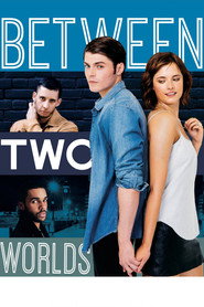 Between Two Worlds (2015) - Wallis Day movie poster