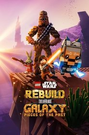 LEGO Star Wars: Rebuild the Galaxy - Pieces of the Past (2025) - Kelly Marie Tran TV show poster