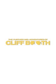 THE FURTHER MIS-ADVENTURES OF CLIFF BOOTH (2026) - Emily Alyn Lind movie poster