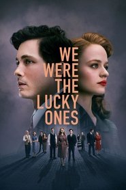We Were the Lucky Ones (2024) - Joey King TV show poster