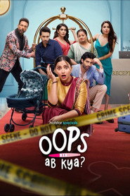 Oops Ab Kya (2025) - Shweta Basu Prasad TV show poster