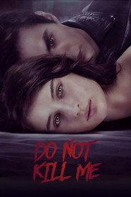 Don't Kill Me (2021) - Alice Pagani movie poster