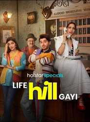 Life Hill Gayi (2024) - Kusha Kapila TV show poster
