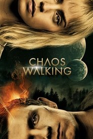 Chaos Walking (2021) - Daisy Ridley movie poster