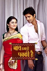 Baat Hamari Pakki Hai (2011) - Krystle D Souza TV show poster